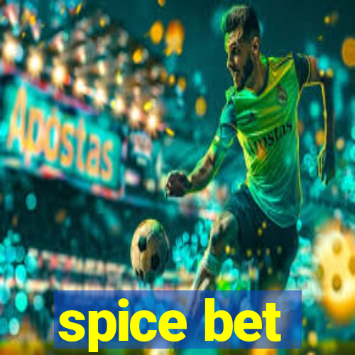 spice bet